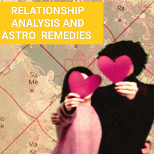 Relationship Analysis and Astro Remedies